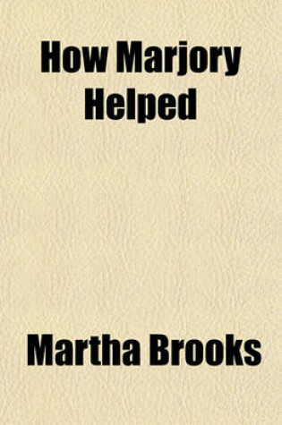 Cover of How Marjory Helped