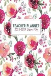 Book cover for Teacher Planner 2018-2019 Lesson Plan