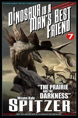 Book cover for A Dinosaur Is a Man's Best Friend 7