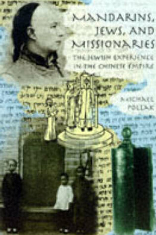 Cover of Mandarins, Jews and Missionaries