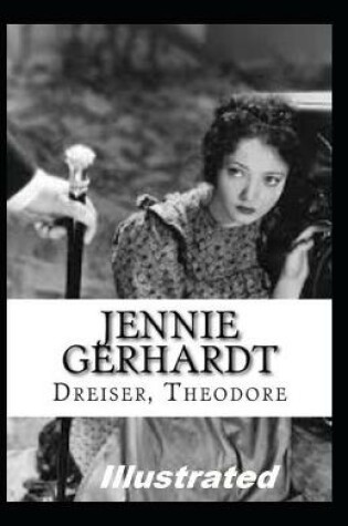 Cover of Jennie Gerhardt Illustrated