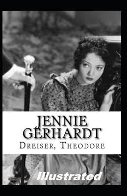Book cover for Jennie Gerhardt Illustrated