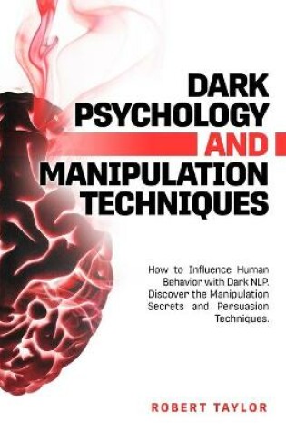 Cover of Dark Psychology and Manipulation Techniques