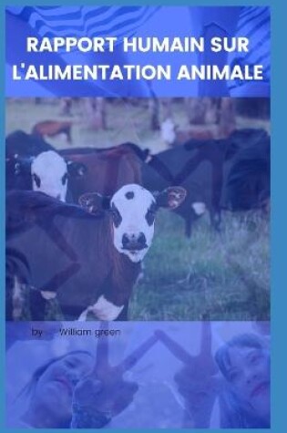 Cover of Rapport Humain Sur l'Alimentation Animale