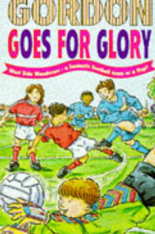 Cover of Gordon Goes for Glory