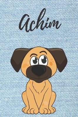 Book cover for personalisiertes Notizbuch Hunde / Malbuch / Kritzelbuch / Tagebuch / Notizheft / Journal / DIN A5 / Geschenke Achim