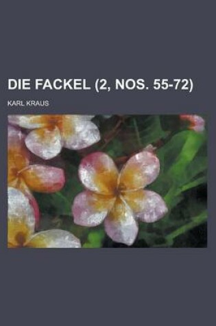 Cover of Die Fackel (2, Nos. 55-72)