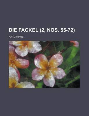 Book cover for Die Fackel (2, Nos. 55-72)