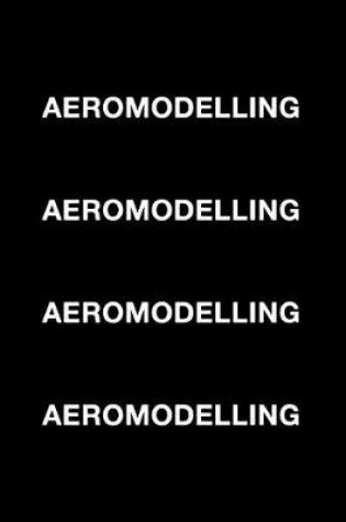 Cover of Aeromodelling Aeromodelling