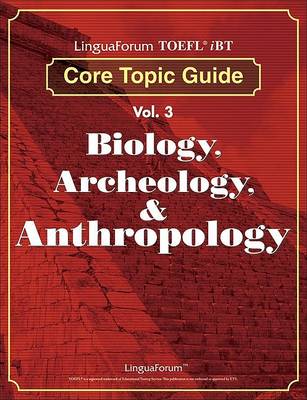 Book cover for LinguaForum TOEFL IBT Core Topic Guide Vol. 3