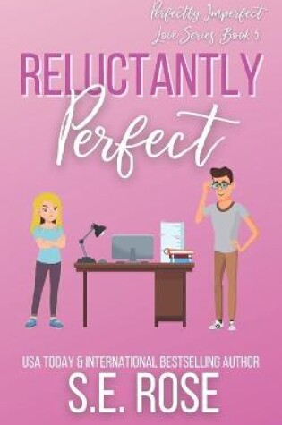 Cover of Reluctantly Perfect