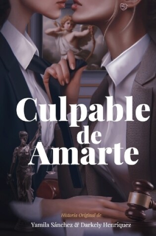 Cover of Culpable de Amarte