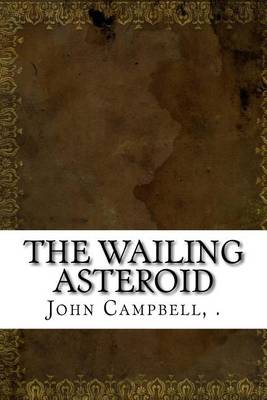 Book cover for The Wailing Asteroid