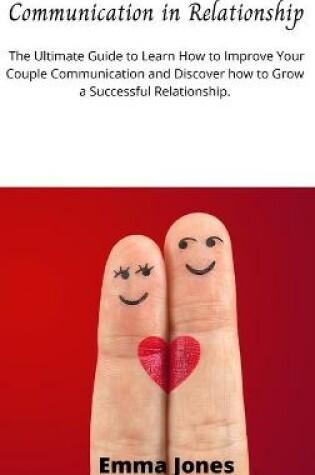 Cover of Communication in Relationship