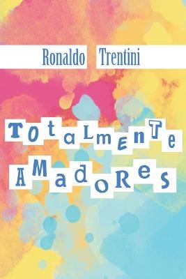 Book cover for Totalmente Amadores