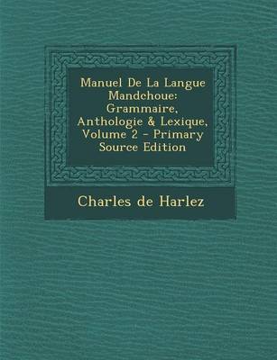 Book cover for Manuel de La Langue Mandchoue