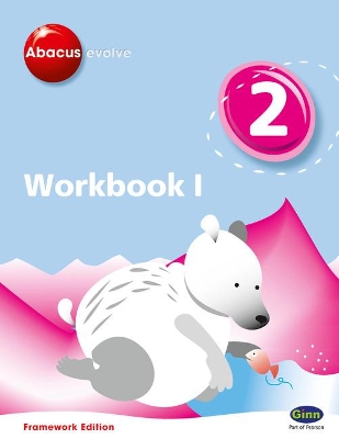 Book cover for Abacus Evolve Year 2 Workbook 1 Framework Edition