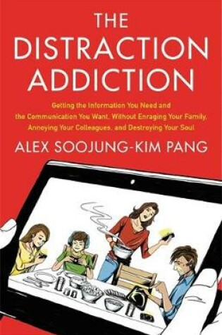 Cover of The Distraction Addiction