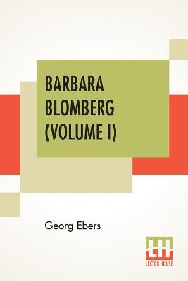 Book cover for Barbara Blomberg (Volume I)