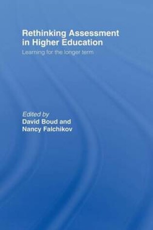 Cover of Rethinking Assessment in Higher Education: Learning for the Longer Term