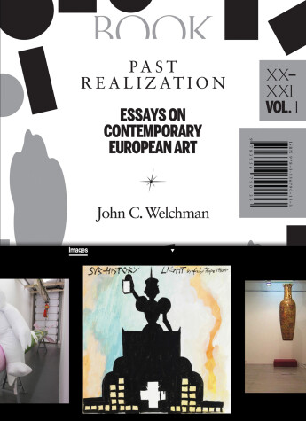 Book cover for Past Realization – Essays on Contemporary European Art, XX–XXI