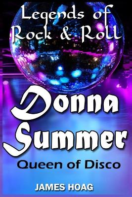 Cover of Legends of Rock & Roll - Donna Summer