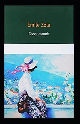 Book cover for L'Assommoir (Illustarted)