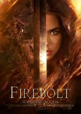 Firebolt by Adrienne Woods
