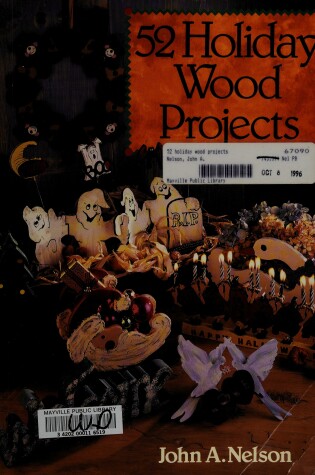 Cover of 52 Holiday Wood Projects