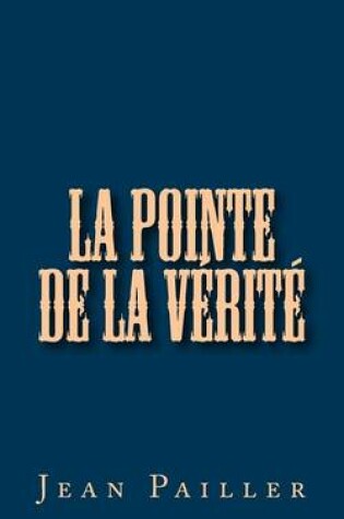 Cover of La Pointe de la Verite