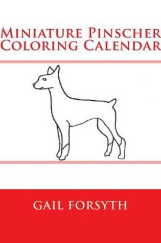 Cover of Miniature Pinscher Coloring Calendar