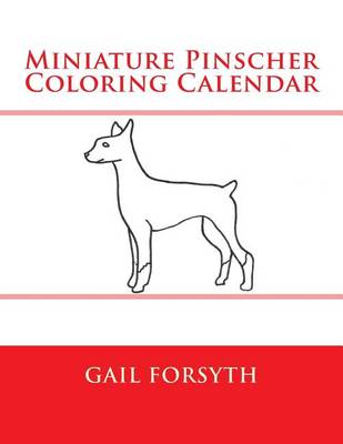 Book cover for Miniature Pinscher Coloring Calendar