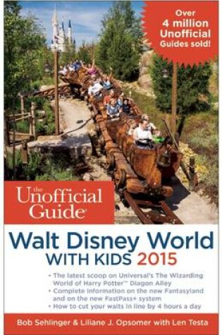 Cover of The Unofficial Guide to Walt Disney World with Kids 2015