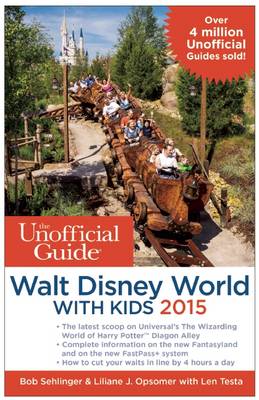 Book cover for The Unofficial Guide to Walt Disney World with Kids 2015