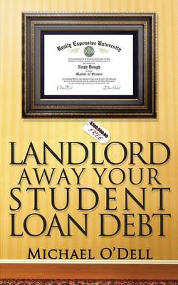 Book cover for Landlord Away Your Student Loan Debt