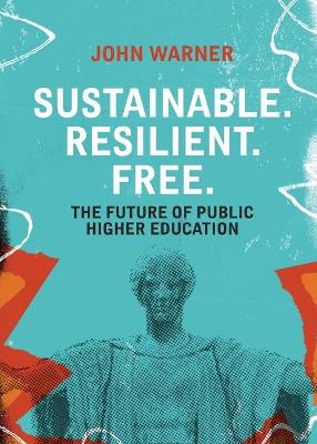 Book cover for Sustainable. Resilient. Free.