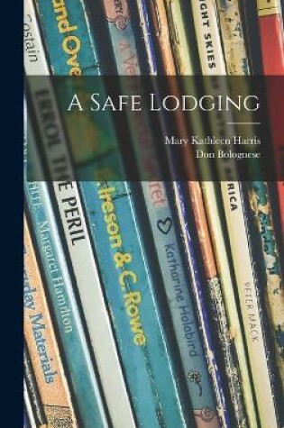 Cover of A Safe Lodging