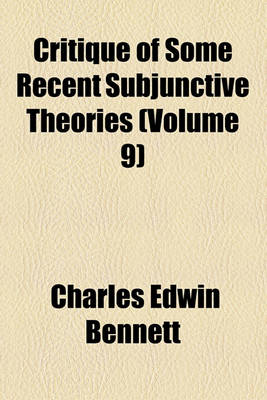 Book cover for Critique of Some Recent Subjunctive Theories (Volume 9)