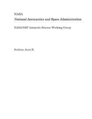 Book cover for Nasa/Nsf Antarctic Science Working Group