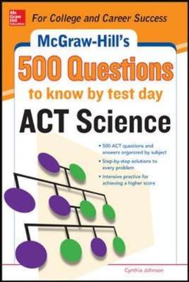 Book cover for 500 ACT Science Questions to Know by Test Day