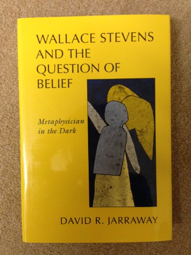 Book cover for Wallace Stevens and the Question of Belief