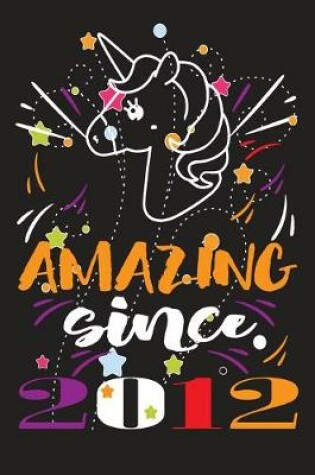 Cover of Amazing Since 2012