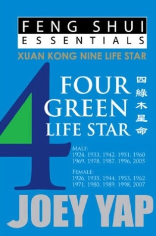 Cover of Feng Shui Essentials -- 4 Green Life Star