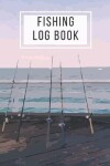 Book cover for Fishing Log Book