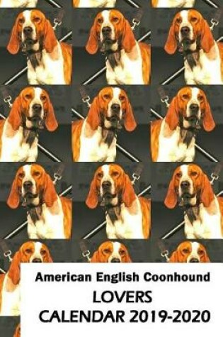 Cover of American English Coonhound Lovers Calendar 2019-2020