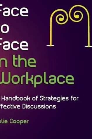 Cover of Face to Face in the Workplace