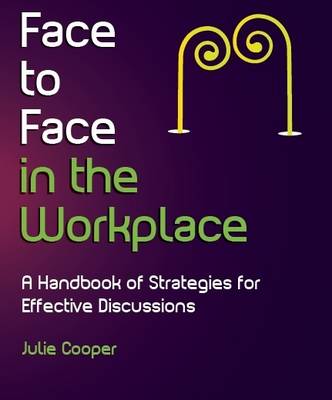 Book cover for Face to Face in the Workplace