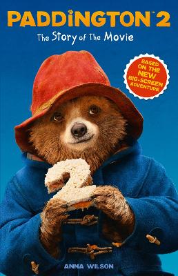 Book cover for Paddington 2: The Story of the Movie