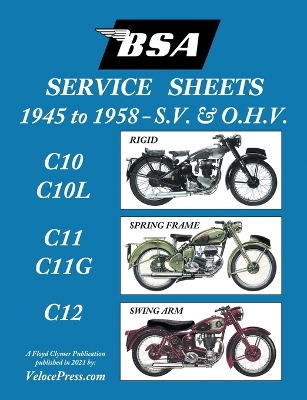 Book cover for BSA C10-C10l-C11-C11g-C12 'Service Sheets' 1945-1958 for All Pre-Unit S.V. and O.H.V. Rigid, Spring Frame and Swing Arm Models