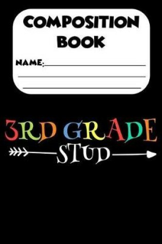 Cover of Composition Book 3rd Grade Stud